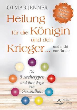 Cover of the book Heilung für die Königin und den Krieger … und nicht nur für die by Simone Vetters