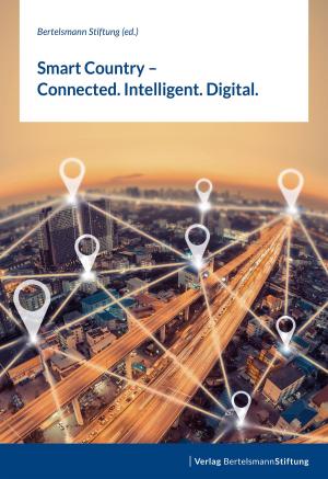 Cover of the book Smart Country – Connected. Intelligent. Digital. by Raingard Knauer, Benedikt Sturzenhecker, Rüdiger Hansen
