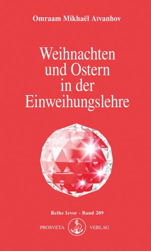 bigCover of the book Weihnachten und Ostern in der Einweihungslehre by 
