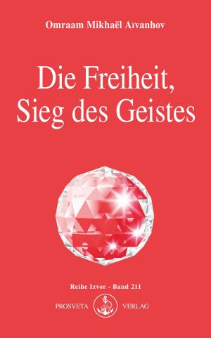 Cover of Die Freiheit, Sieg des Geistes