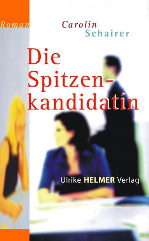 Cover of the book Die Spitzenkandidatin by Trix Niederhauser