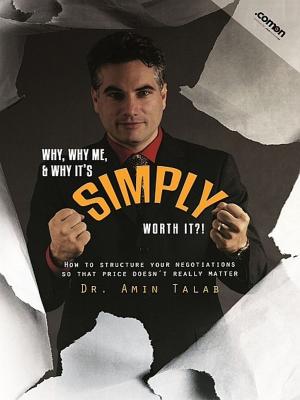 Cover of Why, Why Me, & Why It´s Simply Worth It