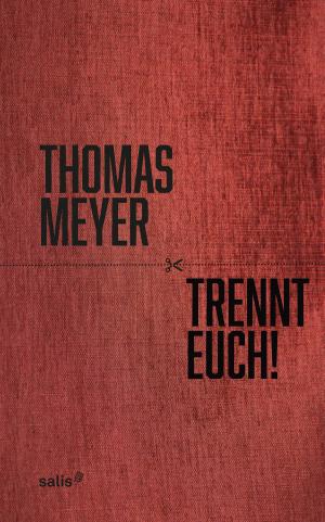 Book cover of Trennt Euch!