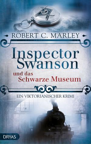 Cover of the book Inspector Swanson und das Schwarze Museum by Marlene Klaus