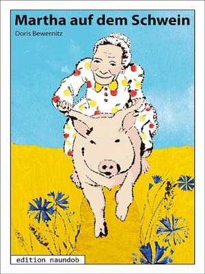 Cover of the book Martha auf dem Schwein by Edward S. Ellis