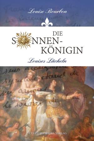 Cover of the book Die Sonnenkönigin by Cheryl Davis