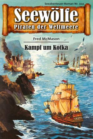 Book cover of Seewölfe - Piraten der Weltmeere 314