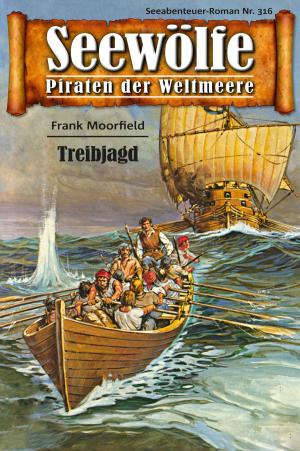 Book cover of Seewölfe - Piraten der Weltmeere 316