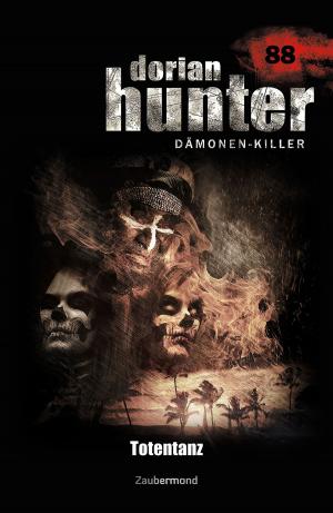 Cover of the book Dorian Hunter 88 - Totentanz by Martin Kay, Dario Vandis