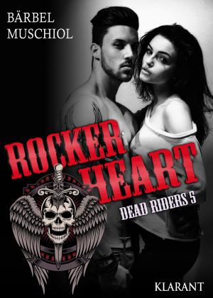 Cover of the book Rocker Heart. Dead Riders 5 by Laura Celesti