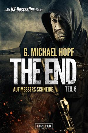 Cover of the book AUF MESSERS SCHNEIDE (The End 6) by Greig Beck