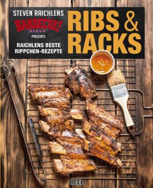 Cover of the book Ribs & Racks by Daniel Baer, Diego Gardón, Tilmann Peschel
