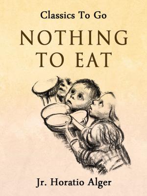 Book cover of Nothing to Eat