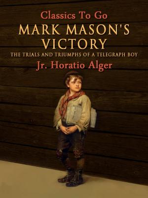 Cover of the book Mark Mason's Victory by Georg Ebers