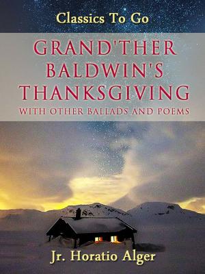 Cover of the book Grand'ther Baldwin's Thanksgiving by Edgar Wallace