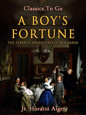 Cover of the book A Boy's Fortune by Hilaire Belloc