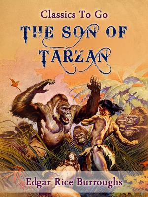 Cover of the book The Son of Tarzan by Jr. Horatio Alger