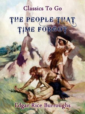 Cover of the book The People That Time Forgot by H. P. Lovecraft