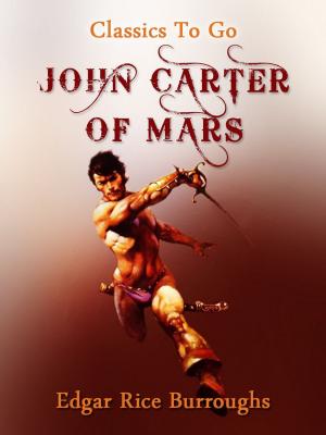 Cover of the book John Carter of Mars by G. K. Chesterton