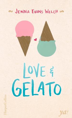 bigCover of the book Love & Gelato by 
