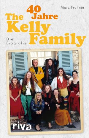 Book cover of 40 Jahre The Kelly Family