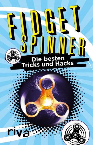 Cover of the book Fidget Spinner by Alexandra Reinwarth