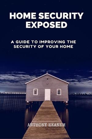 Book cover of Home Security Exposed