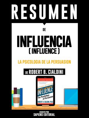 Cover of the book Influencia: La Psicologia De La Persuasion (Influence) by Crystal Schreiner