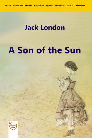 Cover of the book A Son of the Sun by Angelika Pauly