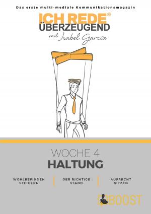 Book cover of Ich REDE. Überzeugend - Woche 4 Haltung