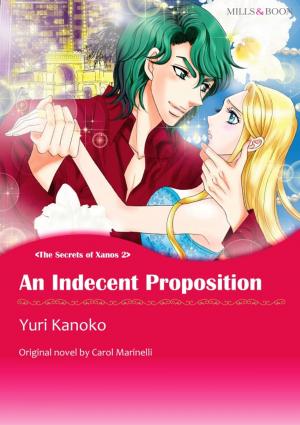 Cover of the book AN INDECENT PROPOSITION by Annie Burrows