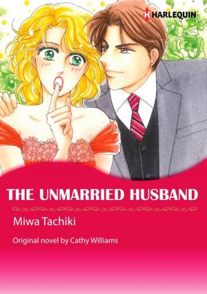 Cover of the book THE UNMARRIED HUSBAND by Kathryn Albright, Margaret Moore, Harper St. George