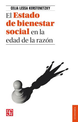 Cover of the book El Estado de bienestar social en la edad de la razón by Colas Gutman