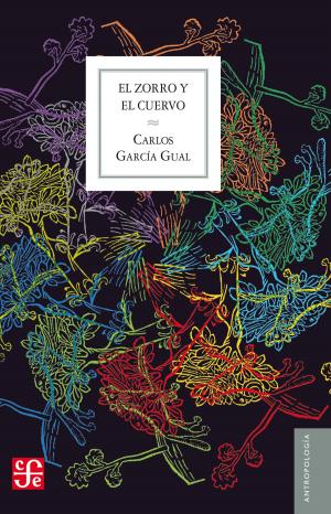 Cover of the book El zorro y el cuervo by Sergio Aguayo Quezada
