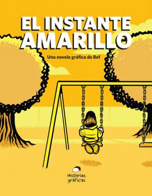 Book cover of El instante amarillo
