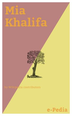 Cover of the book e-Pedia: Mia Khalifa by Edward V. Graef