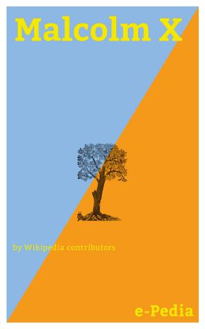Cover of the book e-Pedia: Malcolm X by Wikipedia contributors