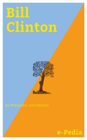 Cover of the book e-Pedia: Bill Clinton by Lillie Ammann