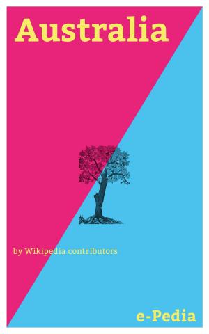 Cover of the book e-Pedia: Australia by Wikipedia contributors
