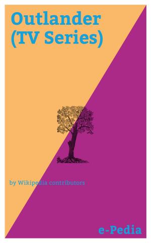 Cover of the book e-Pedia: Outlander (TV Series) by Wikipedia contributors