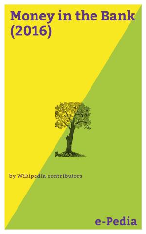 Cover of the book e-Pedia: Money in the Bank (2016) by Wikipedia contributors