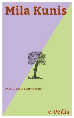 Cover of the book e-Pedia: Mila Kunis by Wikipedia contributors