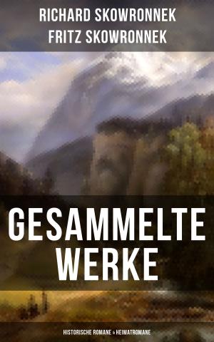 Book cover of Gesammelte Werke: Historische Romane & Heimatromane