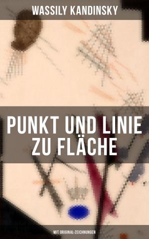 Cover of Punkt und Linie zu Fläche (Mit Original-Zeichnungen)