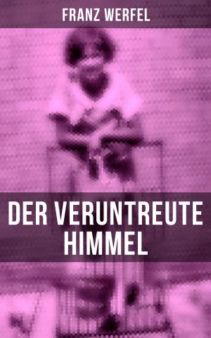 Cover of the book Der veruntreute Himmel by Fritz Mauthner