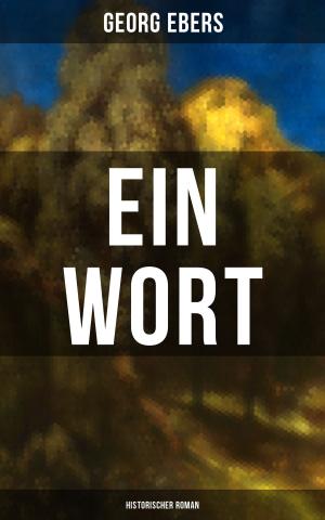 bigCover of the book Ein Wort (Historischer Roman) by 