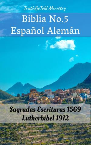 Cover of the book Biblia No.5 Español Alemán by Unicorno Arachide, Ciprea Calendula, Stambecco Pesco