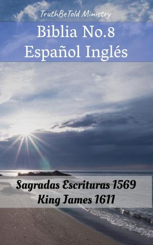 Cover of the book Biblia No.8 Español Inglés by Jessica Derby