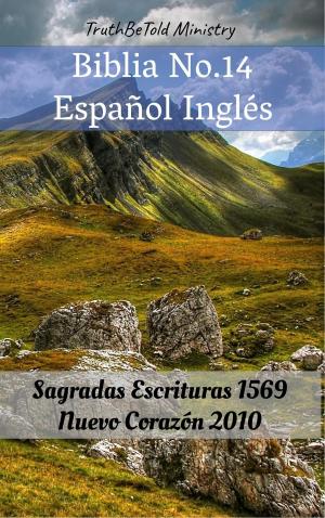 Cover of the book Biblia No.14 Español Inglés by TruthBeTold Ministry