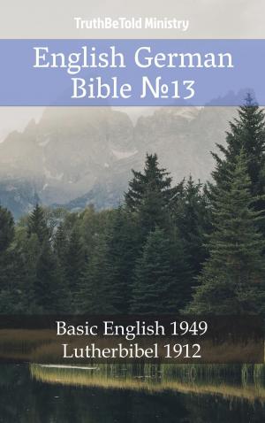 Cover of the book English German Bible №13 by Jezabel Foxx